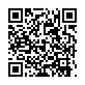 [22sht.me]91新 人 - 夜 願 - 高 三 學 妹 1個 小 時 幹 了 3次 , 洗 澡 時 直 接 操 哭 , 氣 的 罵   你 騷 逼 ！ 國 語 對 白的二维码