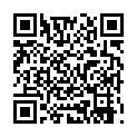 www.ac63.xyz 年纪不大的小骚妹颜值不错宾馆喝多了，躺在床上不省人事，AV棒玩她骚逼各种拍摄留念不要错过的二维码