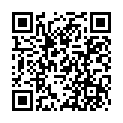 www.ds47.xyz 某镇上学校的学生情侣在教室内露脸自拍吃禁果，白嫩的小女友很害羞，被激情后入啪啪啪的二维码