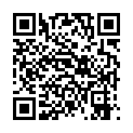 www.bt333.xyz 校外租房同居的热恋大学生情侣周末没有课在家滚床单外表青涩的小妹子如此疯狂女上位激烈女操男好猛720P原版的二维码