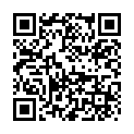 小仙女思妍剧情潜规则系列——尾随搭讪酒店肉丝长腿前台，先口再干，后入水嫩蜜穴 操的双腿颤抖-1080P的二维码