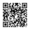 福建兄妹 暑假作业 N号房 我本初中 指挥小学生 蘑菇 羚羊等海量小萝莉购买联系邮件ranbac66@gmail.com的二维码