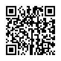 陈安县的乖乖小宝贝，大鸡巴给你添，吃饱在插插。011017_01-10mu-720p传授最高技术级别的啪啪的二维码