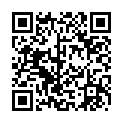 28.微博紅人米妮大萌萌高清淫聲浪語電動玩騷逼 極品推薦-第四部 爱笑的小情人苏小妹天天在宿舍给猛男干，只要鸡鸡大谁都可以干的二维码